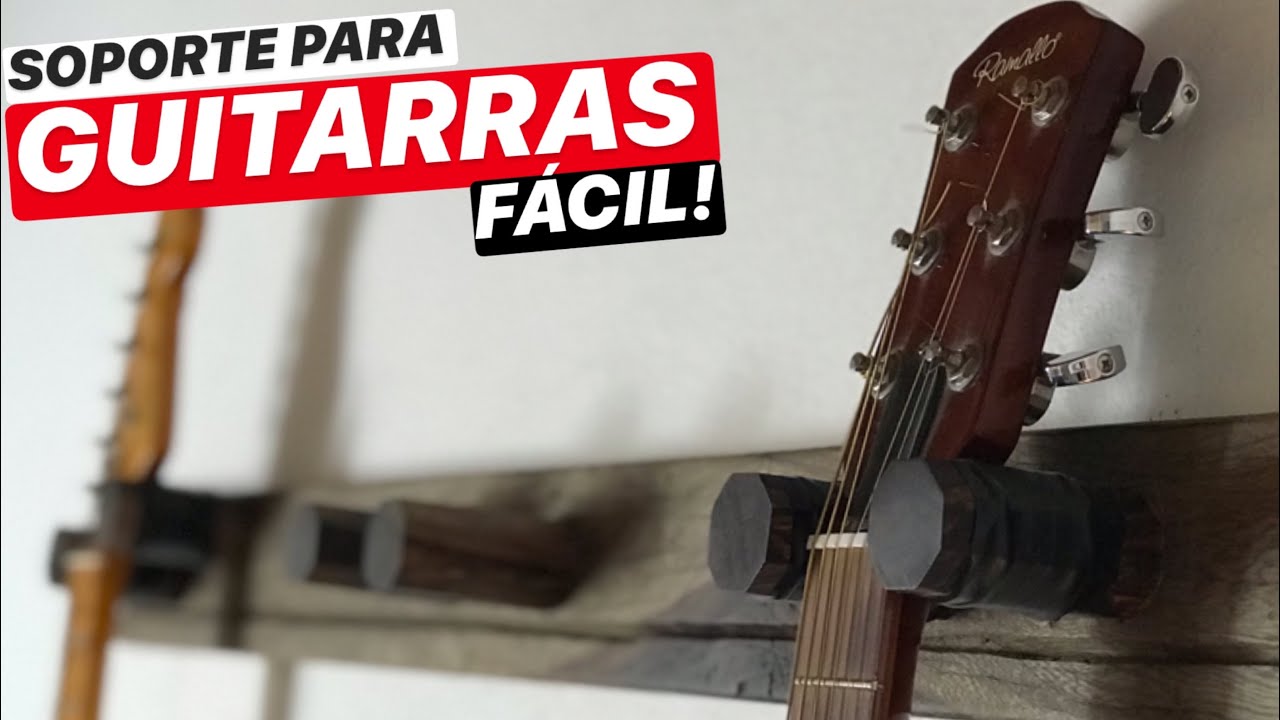 SOPORTE PARA GUITARRAS FACIL, (VLOG N2) - #ProyectoMueble - YouTube