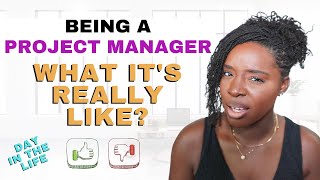 What being a PROJECT MANAGER is REALLY like? | Pros & Cons of Project Management | Day in the Life