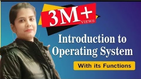 L-1.1: Introduction to Operating System and its Functions with English Subtitles