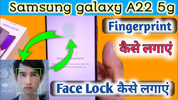 Samsung a32 face lock setting, samsung a22 fingerprint, samsung a22 face lock