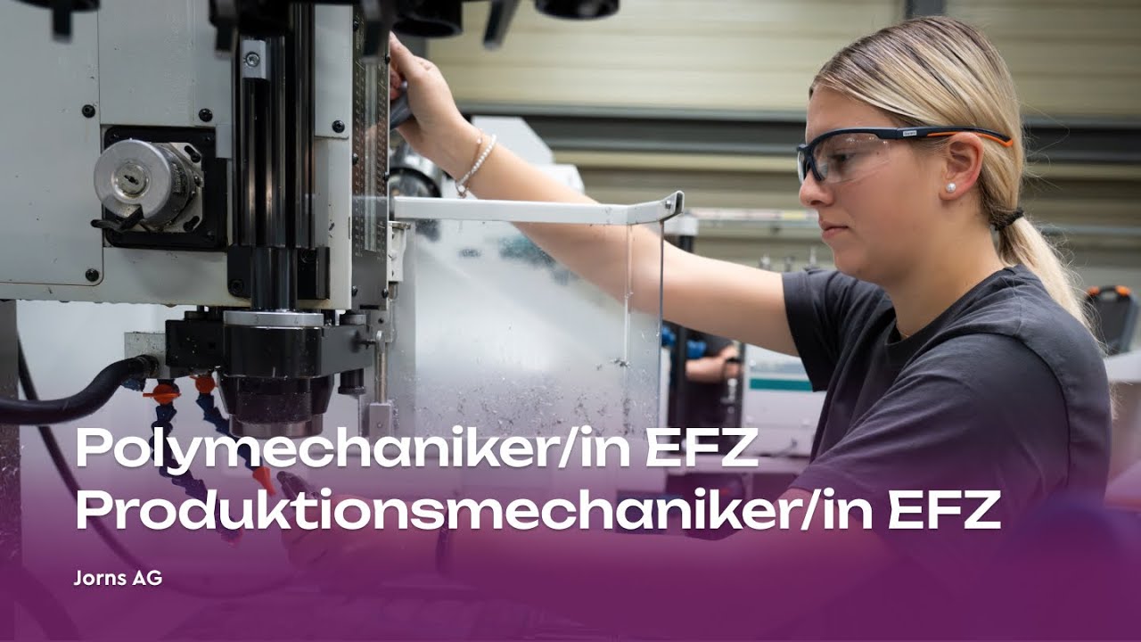 Polymechaniker/in & Produktionsmechaniker/in EFZ – So läuft’s bei Jorns | Lehrstellenvideo | Yousty