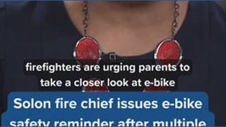 Solon fire chief issues e-bike safety reminder after multiple children hurt in recent crashes