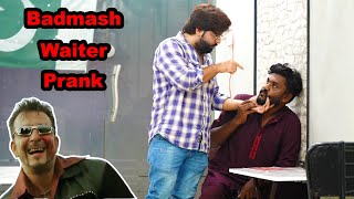 Badmash Waiter Prank Part 2 | Pranks In Pakistan | Humanitarians