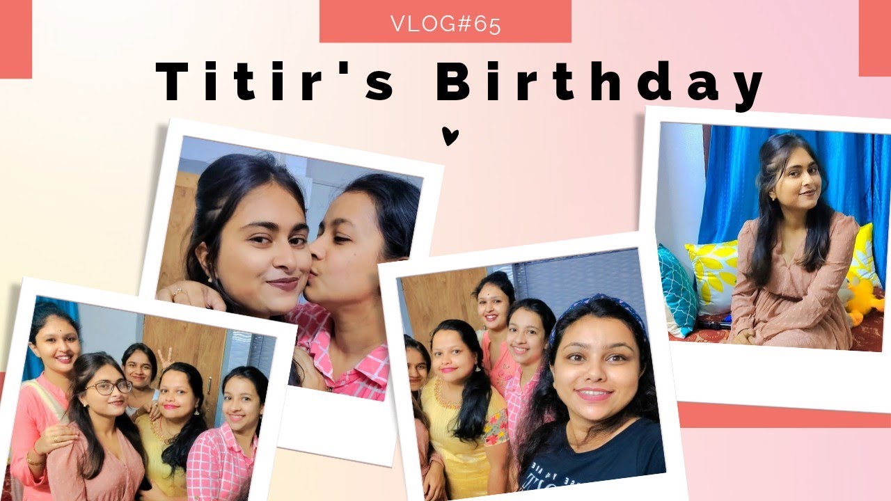 Titir's Birthday | Kalchini | Dooars | Vlog#65