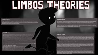 The Many Theories Of LIMBO