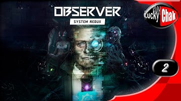 Observer System Redux прохождение - Тюрьма #2 [2K 60fps]