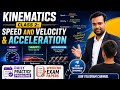 Kinematics class 2: Speed and velocity & Acceleration