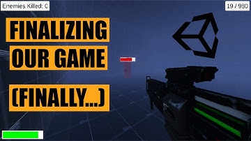 Finishing the FPS Game | Unity Beginner Series