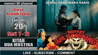 Misteri Mak Rompang - Kitab Dua Mustika - Eps 20 Seri 7-12 Penghianat Panggalo