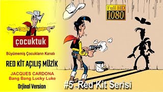 Red Kit  Çizgi Film Açılış Müzik - JACQUES CARDONA - Bang Bang Lucky Luke  – Çocuktuk Kanalı Resimi