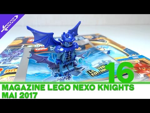 [DÉCOUVERTE] Magazine LEGO Nexo Knights #16 - Mai 2017 [FR]