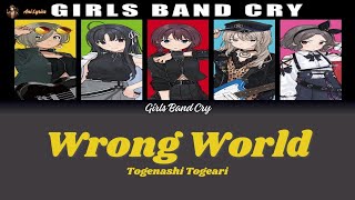 Girls Band Cry  OP1  Wrong World Lyrics  [Kan_Rom_PTBR]