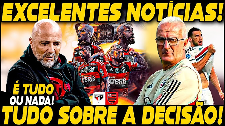 EXCELENTES NOTÍCIAS PARA A DECISÃO! TUDO SOBRE FLAMENGO X SÃO PAULO! VAMOS COM TUDO!