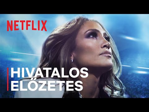 Félidő | Jennifer Lopez | Hivatalos előzetes | Netflix