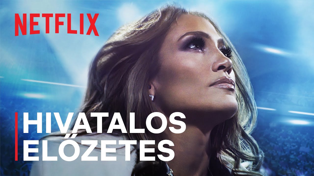 Félidő | Jennifer Lopez | Hivatalos előzetes | Netflix