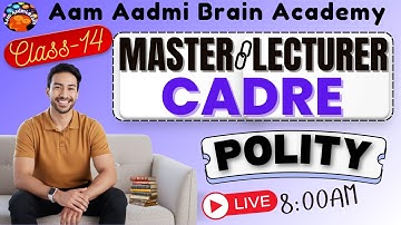 Master Cadre | Lecture Cadre Polity Class | Aam Aadmi Brain Academy | Live Polity Lecture 2025