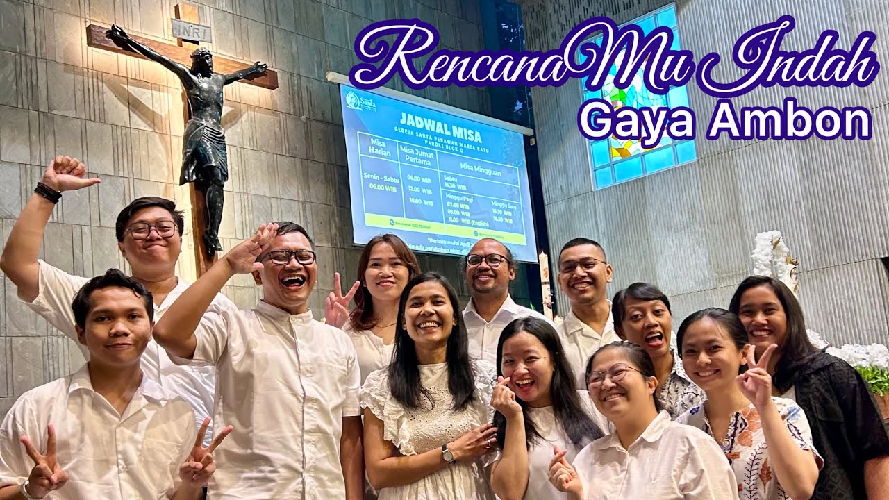 RencanaMu Indah (Kudus-Kuduslah Tuhan) - Gaya Ambon