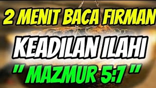 Keadilan Ilahi (Mazmur 5:7) @hasomantarohani