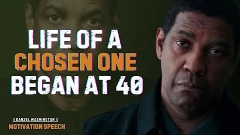 8 REASONS Why the LIFE of a CHOSEN One BEGINS at 40 (Keep This in Mind!) | Denzel Washington Motiv..