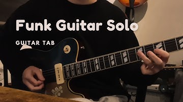 Funk Guitar Improvisation | Tab