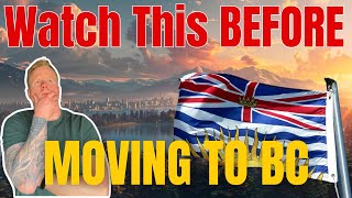 5 Things to Know Before Moving to BC Canada