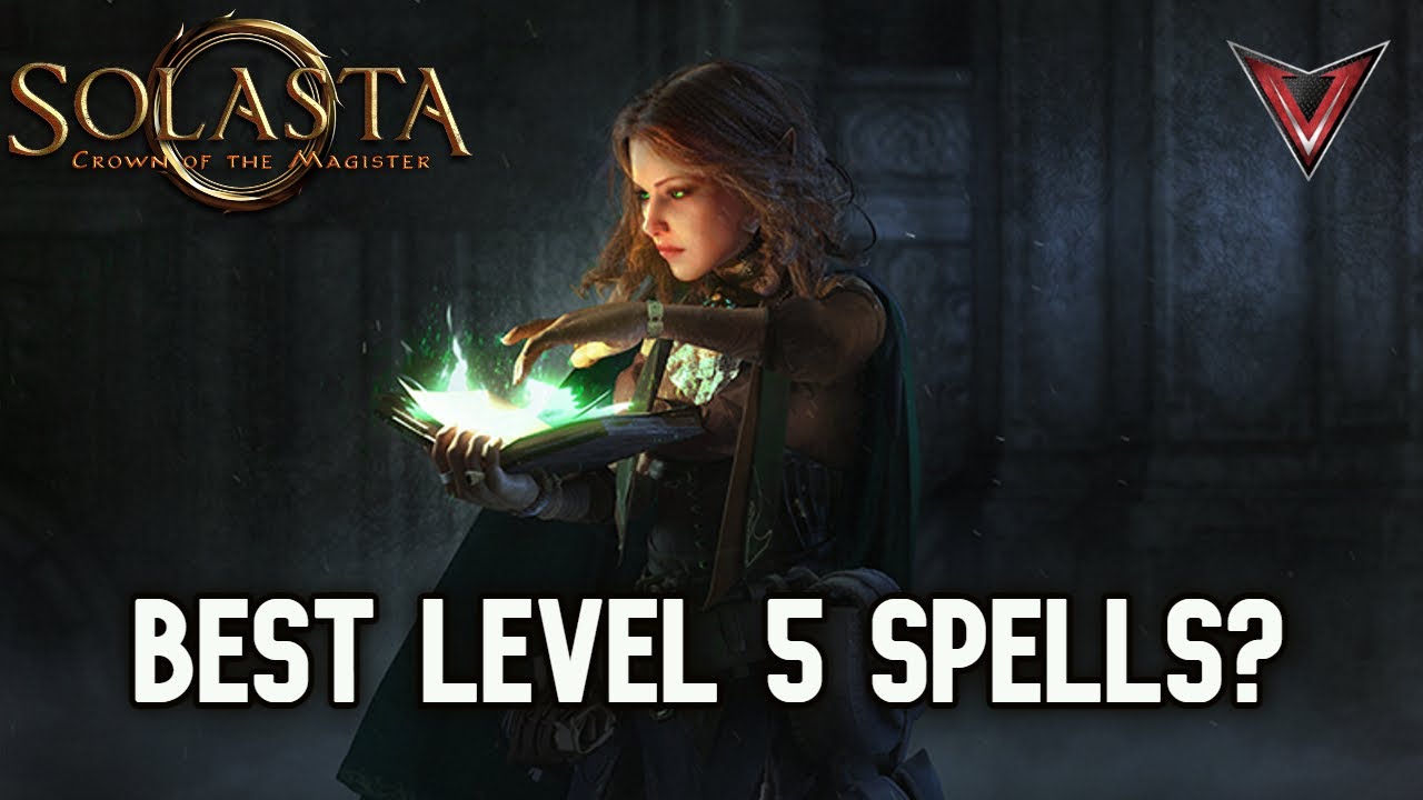 Solasta CoTM What Are The Best 5th Level Spells YouTube