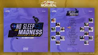 No Sleep In Montreal Vol7 - No Sleep Madness Season 1 Mixtape
