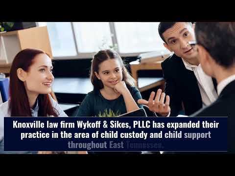 Knoxville TN Child Support Lawyers Custody Hearings and Order Representation