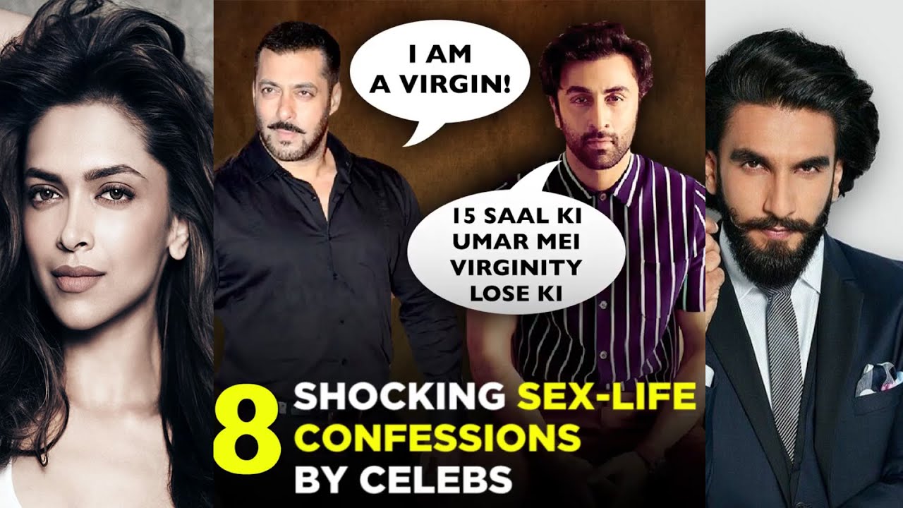 8 Shocking Sex-Life Confessions By Celebs. - YouTube
