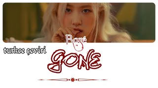 Türkçe Çevi̇ri̇ Rosè - Gone Lyri̇cs The Show Versi̇on
