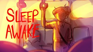 Sleep Awake - ANIMATIC