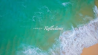 'Shores of Knowledge’ | Ambient Music | Ambient Reflections