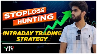 Stoploss Hunting Intraday trading strategy