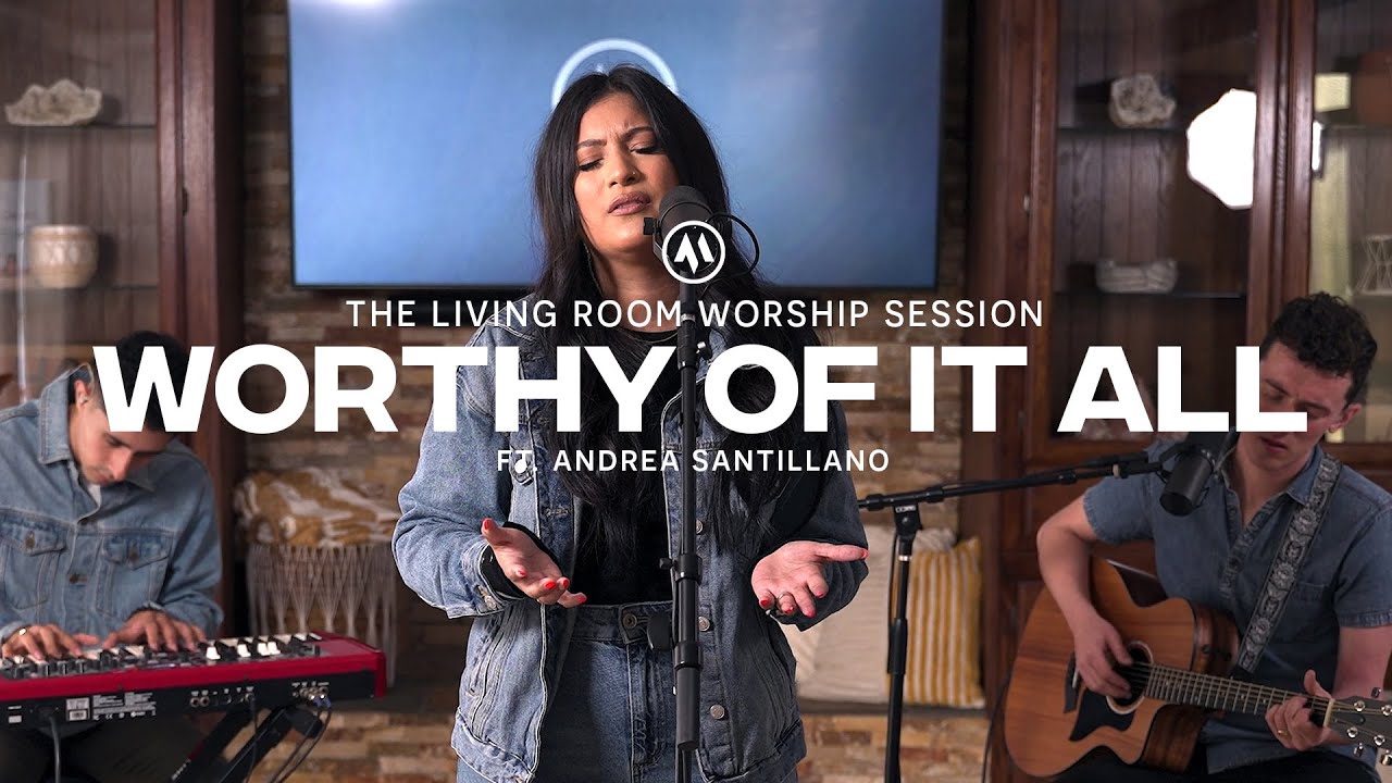 Worthy of It All (feat. Andrea Santillano) | Anchored Music