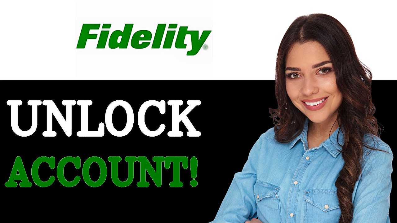 How To Unlock Fidelity Online Banking (2025)
