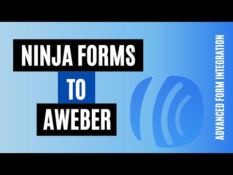 Quickly Integrate Ninja Forms To Aweber | Best Solution