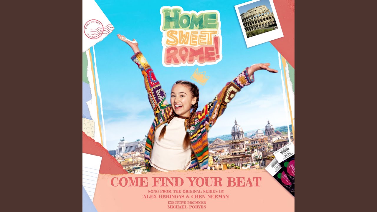 Watch Come Find Your Beat (From The Original Series Home Sweet Rome!) on YouTube Watch Come Find Your Beat (From The Original Series Home Sweet Rome!) on YouTube