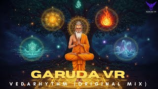 Garuda Vr  Vedarhythm original Mix Progressivepsytrance
