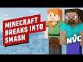 Minecraft Steve Breaks Into Super Smash Bros. Ultimate - NVC 528