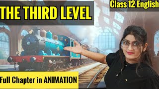 The Third Level | Class 12 | The Third Level Class 12 In Hindi | The Third Level Class 12