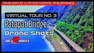 THE PATAPAT BRIDGE | PAGUDPUD ILOCOS NORTE | VIRTUAL TOUR NO. 3 | NORTH LOOP