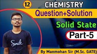 Solid State (Part -5) |Questions | Packing in Crystals | Class 12 Chemistry | Rising Champ's Academy