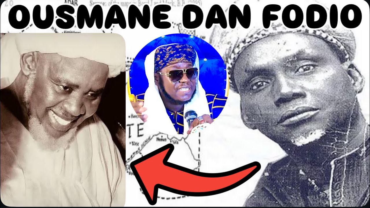 OUSMANE DAN FODIO AVAIT PRÉDIT LA VENUE DE BAYE NIASS 