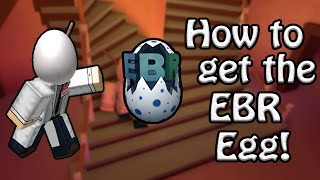 How to Get The EBR Egg! - ROBLOX Egg Hunt Guide 2017