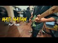 Mati matian mahalini pop punk cover by boedak korporat