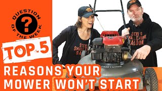 Top 5 Ways To Fix A LAWN MOWER That WON&#39;T START (Fix It In Minutes)