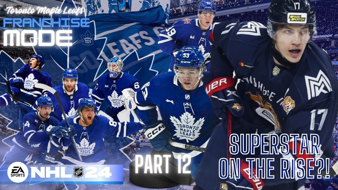 superstar-on-the-rise-nhl-24-toronto-maple-leafs-franchise-mode