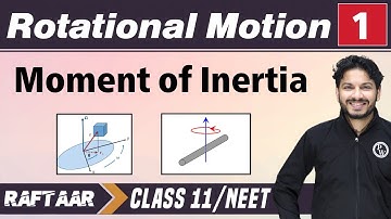 Rotational Motion 01 || Moment of Inertia || Class 11 NEET/RAFTAAR