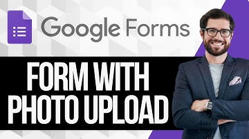 How to Create a Google Form With Photo Upload