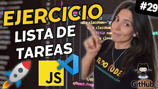 LISTA de TAREAS con JAVASCRIPT | Fácil y Paso a Paso | ⭐ Curso JAVASCRIPT DESDE CERO 🚀 #29